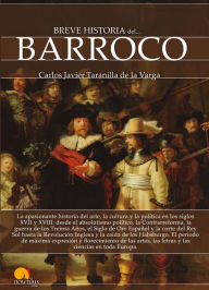 Title: Breve historia del Barroco, Author: Carlos Javier Taranilla de la Varga