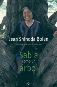 Title: Sabia como un ï¿½rbol, Author: Jean Shinoda Bolen