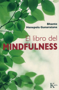 Title: El libro del mindfulness, Author: Bhante Henepola Gunaratana