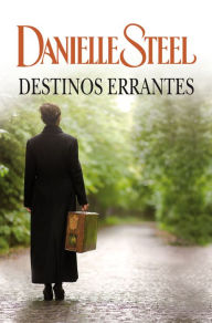 Title: Destinos errantes, Author: Danielle Steel