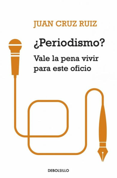 ¿Periodismo?: Vale la pena vivir para este oficio