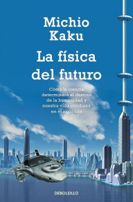 La Fisica del Futuro