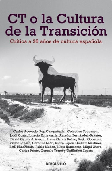 CT o la cultura de la transición: Crítica a 35 años de cultura española