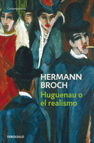 Title: Hugenau o el realismo (Trilogía de los sonámbulos 3), Author: Hermann Broch