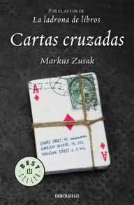 Title: Cartas cruzadas (I Am the Messenger), Author: Markus Zusak