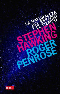 Title: Naturaleza del espacio y del tiempo (The Nature of Space and Time), Author: Stephen Hawking