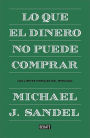 Lo Que el Dinero No Puede Comprar