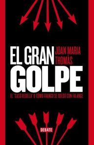 Title: El gran golpe: El 