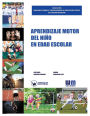 Aprendizaje motor del niño en edad escolar