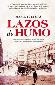 Title: Lazos de humo, Author: María Iglesias