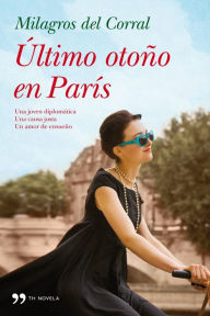 Title: Último otoño en París, Author: Milagros del Corral
