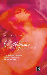 Title: O perfume: História de um assassino, Author: Patrick Suskind