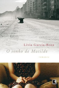 Title: O sonho de Matilde, Author: Livia Garcia-Roza