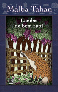 Title: Lendas do bom rabi, Author: Malba Tahan