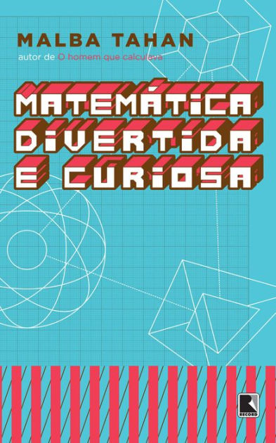 Matemática Divertida E Curiosa By Malba Tahan | EBook | Barnes & Noble®