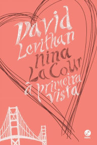 Title: À primeira vista, Author: David Levithan