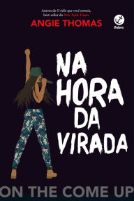 Title: Na hora da virada, Author: Angie Thomas