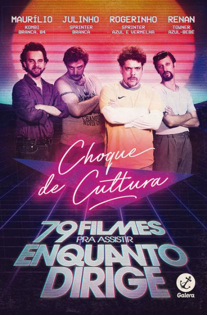 Choque de cultura: 79 filmes para assistir enquanto dirige by