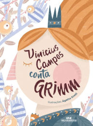 Title: Vinicius Campos conta Grimm, Author: Vinicius Campos