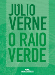 Title: O Raio Verde: Texto adaptado, Author: Júlio Verne