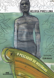 Title: O pescador de histórias, Author: Heloísa Pires Lima
