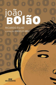 Title: João Bolão, Author: Ricardo Ramos Filho