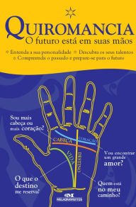 Title: Quiromancia: O futuro está em suas mãos, Author: Editora Melhoramentos