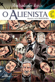 Title: O alienista: Em quadrinhos, Author: Joaquim Maria Machado de Assis