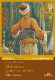 Title: Ali Babá e os quarenta ladrões: As mil e uma noites, Author: Tatiana Belinky