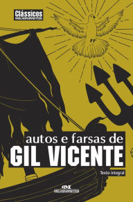 Title: Autos e farsas de Gil Vicente, Author: Gil Vicente