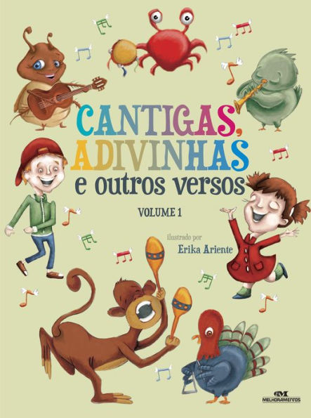 Cantigas, adivinhas e outros versos: Volume 1