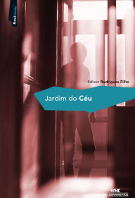 Title: Jardim do Céu, Author: Edison Rodrigues Filho