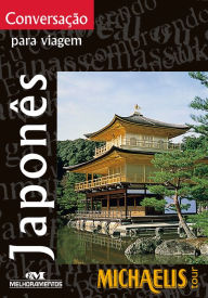 Title: Conversação para viagem: Japonês, Author: Antonio Carlos Vilela