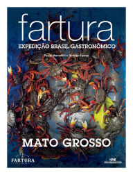 Title: Fartura: Expedição Mato Grosso, Author: Rusty Marcellini