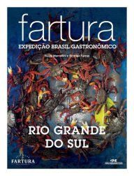 Title: Fartura: Expedição Rio Grande do Sul, Author: Rusty Marcellini