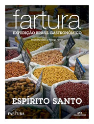 Title: Fartura: Expedição Espírito Santo, Author: Rusty Marcellini