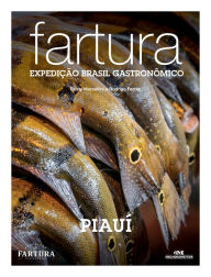Title: Fartura: Expedição Piauí, Author: Rusty Marcellini