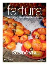 Title: Fartura: Expedição Rondônia, Author: Rusty Marcellini