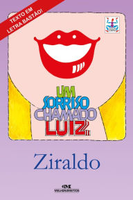 Title: Um sorriso chamado Luiz, Author: Ziraldo