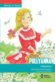 Title: Pollyanna, Author: Eleonor H. Porter