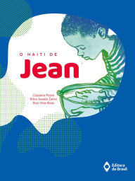 Title: O Haiti de Jean, Author: Cassiana Pizaia