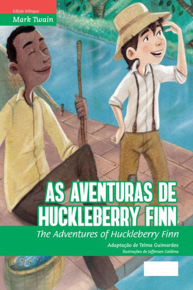 As aventuras de Huckleberry Finn: The Adventures of Huckleberry Finn