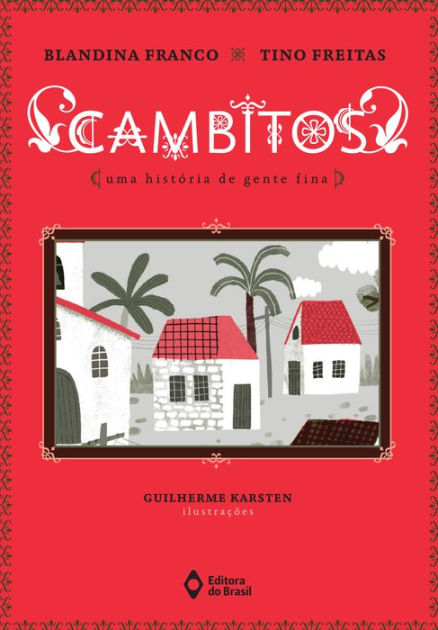 Cambitos - Uma história de gente fina