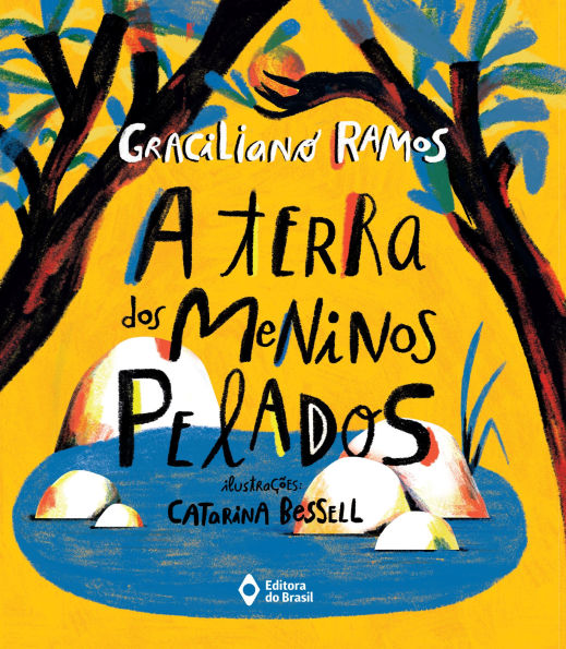 A terra dos meninos pelados