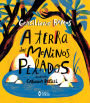 A terra dos meninos pelados