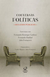 Title: Conversas políticas: Desafios públicos, Author: Aldo Fornazieri