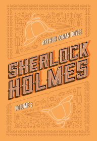 Title: Sherlock Holmes: Volume 3: A volta de Sherlock Holmes O vale do medo, Author: Arthur Conan Doyle