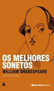 Title: Os Melhores Sonetos de Shakespeare, Author: William Shakespeare