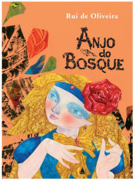 Title: Anjo do Bosque, Author: Rui de Oliveira