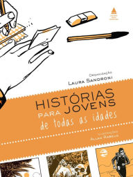 Title: Histórias para jovens de todas as idades, Author: Laura Sandroni